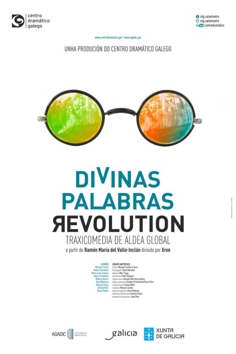 Imaxe do cartel oficial da obra "Divinas Palabras Revolution"  no que se recrea a faciana de Valle-Inclán a través dos seus característicos lentes ,  sombreiro e a barba.