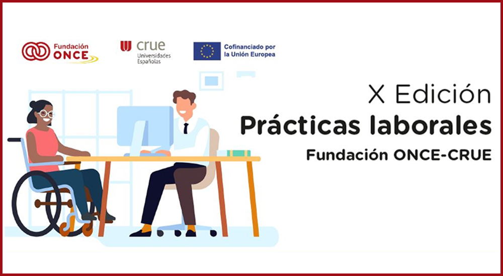 Cartel de la X Edición de Prácticas Laborales Fundación ONCE-CRUE